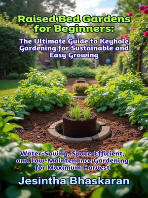 cover image of Raised Bed Gardens for Beginners
